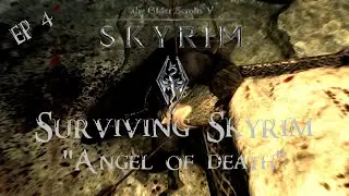 "Angel of Death" - Surviving Skyrim EP4