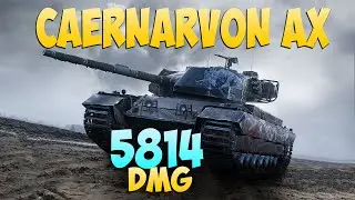 Caernarvon AX - 7 Frags 5.8K Damage - The highest path! - World Of Tanks