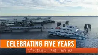 Celebrating Five Years of Kitsap Fast Ferries