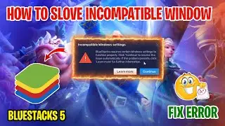 How to Fix Bluestacks Incompatible Windows Setting | Bluestacks 5 Incompatible Windows Setting Solve