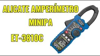 ALICATE AMPERÍMETRO MINIPA ET-3810C