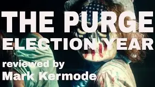 The Purge: Election Year reviewed by Mark Kermode