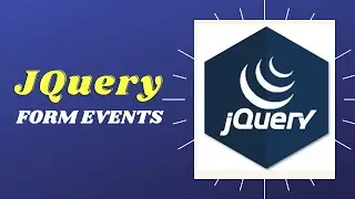 jQuery Form Events Tutorial | jQuery Events