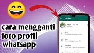 cara mengganti foto profil whatsapp
