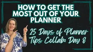 25 Days of Planner Tips Collab: Tip #8 - Modifying your Planner’s Layout to Work for You