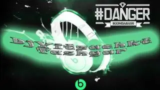 BOOMDABASH   DANGER  DjYiTzAcHk TaSgR MiX 2013