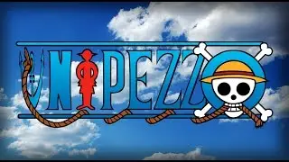 Un Pezzo (One Piece)