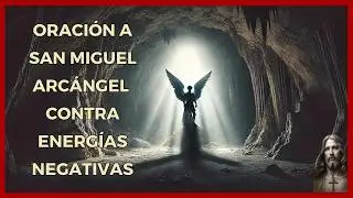✨🙏 Oración a San Miguel Arcángel contra Energías Negativas y enemigos 🙌🔔 | San Miguel Arcángel 😇