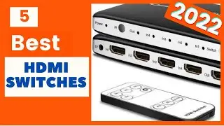 Top 5 Best HDMI Switches 2022 - Top picks