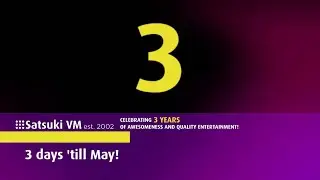 3 days 'till May!