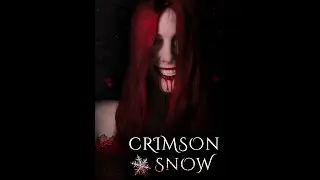 Crimson Snow - Часть 1