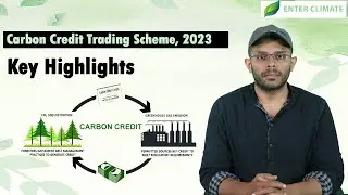 Key Takeaways from Carbon Credit Trading Scheme |Carbon Credit Trading in India| Enterclimate
