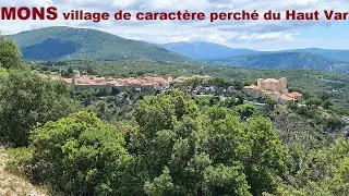 Balade à MONS village de caractère du Var perché sur son promontoire rocheux
