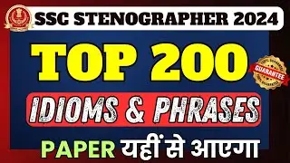 Most Important 200 IDIOMS & PHRASES for SSC STENOGRAPHER 2024 🔥✅ | #sscstenographer2024 #sscexam