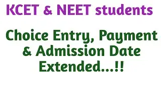 KCET & NEET Choice Entry Date Extended | Colourful Kannada