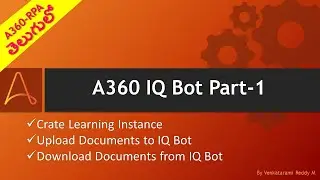 20  Automation Anywhere A360 IQ Bot Part 1