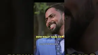 BMW WALEY BADE SIR 😀🤣 #mlm #funny #comedy #shorts #shortsvideo #tfdshorts