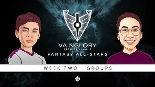 Starting vs Gabevizzle - VPL Fantasy All-Stars Week 2 - Vainglory