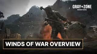 Winds of War Update Overview | Gray Zone Warfare