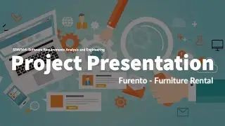 Furento - Furniture Rental Software Requirements Specification Presentation | Team 3 | SSW564