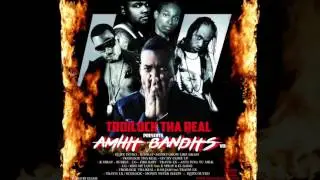 Troilock Tha Real presents Amhit Bandits Vol. 1