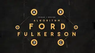 Разбираем алгоритм Форда-Фалкерсона