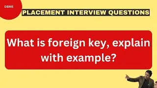 What is foreign key, explain with example?