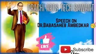 Speech on Dr . Babasaheb Ambedkar 🥳