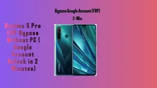 👉How to All Realme 5Pro Frp Bypass | Without Pc | Realme 5Pro Google Account Lock Unlock