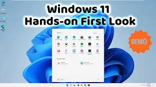 Microsoft Windows 11 | First Look - Walk Through | DEMO