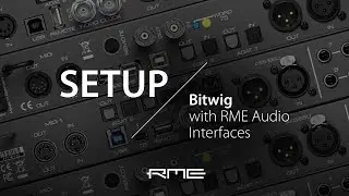 How to setup Bitwig with RME Audio Interfaces