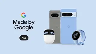 #MadeByGoogle