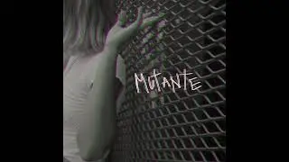 Mutante - Margot