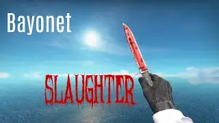 Bayonet Slaughter I Showcase