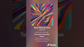 Fun 2 Rhyme Suno AI Taco Party Groove AI Music Cover