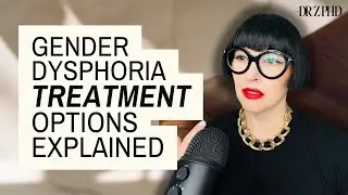 Gender Dysphoria Treatment Is a Spectrum (Not Just Medical/Surgical)