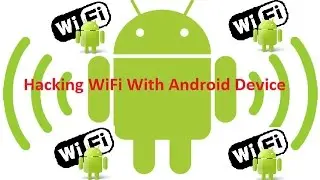 Hack WiFi using Android phone