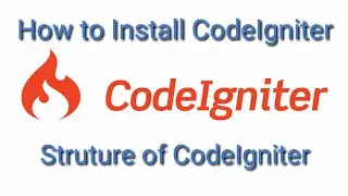 How to install codeigniter on wamp | Structure of codeigniter