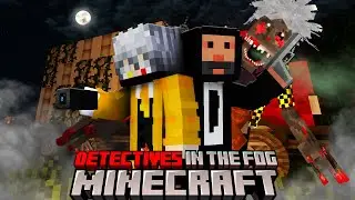 😨МЫ СДЕЛАЛИ САМЫЙ СТРАШНЫЙ МОД в МАЙНКРАФТ! DETECTIVES IN THE FOG!