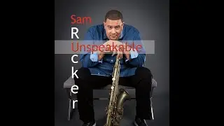 Sam Rucker - Unspeakable (Official Video)