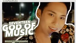 [SEVENTEEN - 'GOD OF MUSIC'] Instrumental + Karaoke (Easy Lyrics) | REQUEST VIA INSTAGRAM