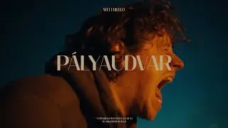 WELLHELLO - PÁLYAUDVAR - OFFICIAL MUSIC VIDEO