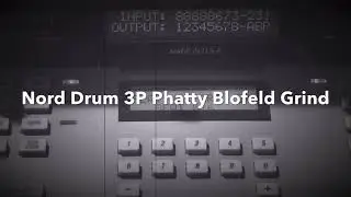 Nord Drum 3P Phatty Blofeld Grind