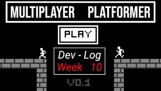Making a Multiplayer Platformer in Unity (Devlog Week 10)