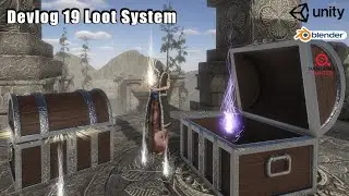 Souls Game Devlog 19 Loot System / Loot VFX, Chest Asset, God Rays Tutorial Preview, Unity / Blender