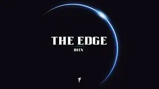 DSTN - The Edge (Lyrics Video)
