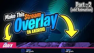 Animated Stream Overlay on Android for Twitch/YouTube stream | Giveaway details (Closed)
