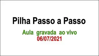 Pilha Passo a Passo