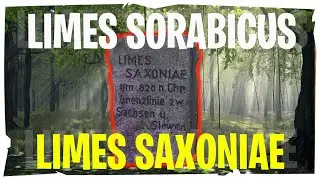 LIMES SORABICUS / LIMES SAXONIAE - granica frankijsko saska ze Słowianami