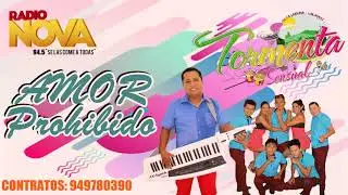 TORMENTA SENSUAL - AMOR PROHIBIDO (RADIO NOVA)